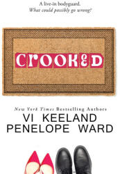 Crooked - Vi Keeland, Penelope Ward (ISBN: 9781966867968)