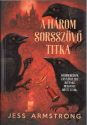 A Három Sorsszövő titka - Ruby Vaughn rejtélyek 2 (ISBN: 9789636358914)