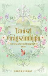 Tavaszi virágszimfónia (ISBN: 9786156172976)