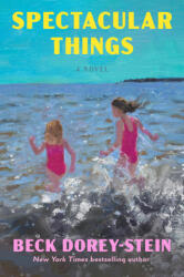 Spectacular Things - DOREY STEIN BECK (ISBN: 9780593446287)