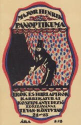 Major Henrik: Major Henrik panoptikuma Antikvár (ISBN: 9789630626323)