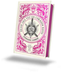 ERASE UNA VEZ UN CORAZON ROTO: EDICION LIMITADA | GARBER, STEPHANIE (ISBN: 9788419252944)