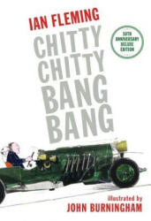 Chitty Chitty Bang Bang - Ian Fleming, John Burningham (2014)