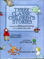 Three Classic Children's Stories Little Red Riding Hood Jack the Giant-Killer and Rumpelstiltskin A188 (ISBN: 9780764955464)