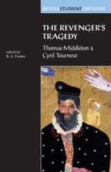 The Revenger'S Tragedy (ISBN: 9780719043758)