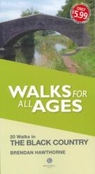 Walks for All Ages Black Country (ISBN: 9781909914377)