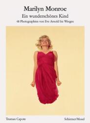 Marilyn Monroe - Ein wunderschönes Kind (ISBN: 9783829610476)