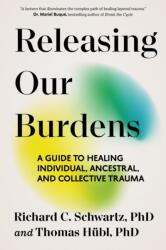 Releasing Our Burdens (ISBN: 9781649634108)