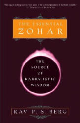 Essential Zohar - Rav P S Berg (ISBN: 9780609807316)