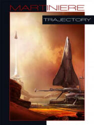 Trajectory - Stephan Martiniere (2013)