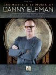 The Movie & TV Music of Danny Elfman - Danny Elfman (ISBN: 9781495073243)