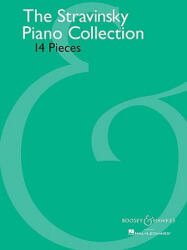 The Stravinsky Piano Collection: 14 Pieces - Igor Stravinsky (ISBN: 9781423424024)