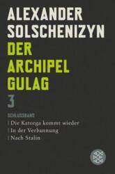 Der Archipel GULAG. Bd. 3 - Alexander Solschenizyn (ISBN: 9783596184262)