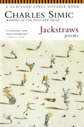Jackstraws: Poems - Charles Simic (ISBN: 9780156010986)