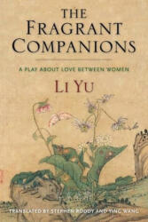 Fragrant Companions - Li Yu, Stephen Roddy, Ying Wang (ISBN: 9780231206297)