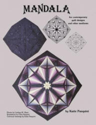 Mandala - Katie Pasquini, Katie Pasquini Masopust (ISBN: 9780914881186)