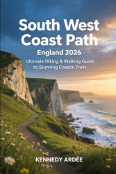 SOUTH WEST COAST PATH ENGLAND 2026 | KENNEDY ARDEE (2026)