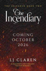 Incendiary - LJ Claren (2026)