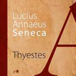 Thyestes (ISBN: 9788099904027)