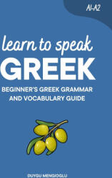 Learn to Speak Greek - Duygu Mengioglu (ISBN: 9798279144419)
