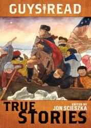 Guys Read: True Stories (ISBN: 9780061963827)