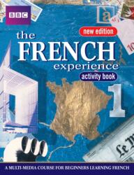 FRENCH EXPERIENCE 1 ACTIVITY BOOK NEW EDITION (ISBN: 9780563472575)