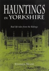 Hauntings in Yorkshire (ISBN: 9781841146973)