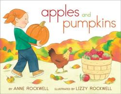 Apples and Pumpkins - Anne F. Rockwell, Lizzy Rockwell (2012)