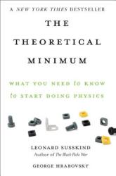 The Theoretical Minimum - Leonard Susskind, George Hrabovsky (2014)