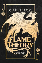 Flame Theory - C. F. E. Black (ISBN: 9781962066129)