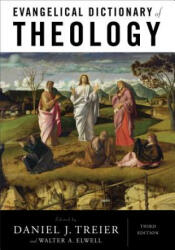 Evangelical Dictionary of Theology - DANIEL J. TREIER (ISBN: 9780801039461)
