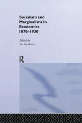 Socialism & Marginalism in Economics 1870 - 1930 - Ian Steedman (ISBN: 9781138996311)