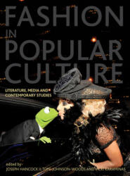Fashion in Popular Culture: Literature, Media and Contempora - Vicki Karaminas (ISBN: 9781841507163)