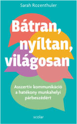 Bátran, nyíltan, világosan (ISBN: 9789636852160)