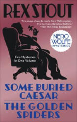 Some Buried Caesar/The Golden Spiders - Rex Stout, Diane Mott Davidson, Linda Barnes (2008)