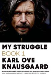 MY STRUGGLE - Karl Ove Knausgaard, Don Bartlett (2013)