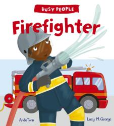 Busy People: Firefighter (ISBN: 9781784931513)
