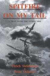 Spitfire on My Tail (ISBN: 9781872836003)