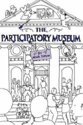 Participatory Museum - Nina Simon (ISBN: 9780615346502)