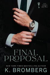 Final Proposal - K. Bromberg (ISBN: 9781942832478)