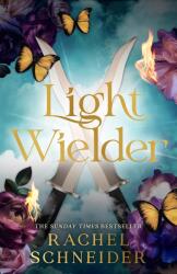 Light Wielder - Rachel Schneider (ISBN: 9781399634038)