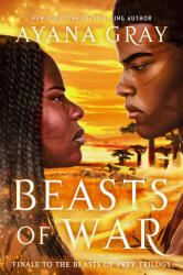 Beasts of War - Gray, Ayana (ISBN: 9780593405741)