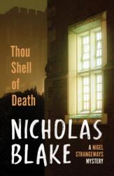 Thou Shell of Death - Nicholas Blake (ISBN: 9780099565369)