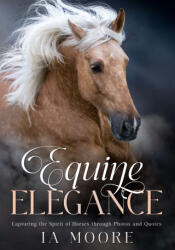 Equine Elegance - IA Moore (2023)