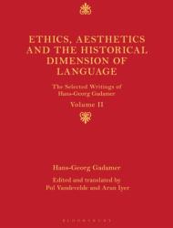 Ethics, Aesthetics and the Historical Dimension of Language (ISBN: 9781441164902)