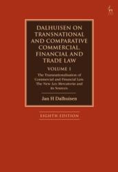 Dalhuisen on Transnational and Comparative Commercial, Financial and Trade Law Volume 1 (ISBN: 9781509949182)