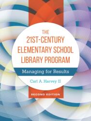 The 21st-Century Elementary School Library Program (ISBN: 9781440842443)