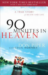 90 Minutes in Heaven - A True Story of Death & Life - Cecil Murphey, Don Piper (2014)