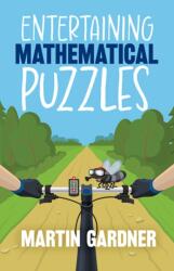 Entertaining Mathematical Puzzles (ISBN: 9780486252117)