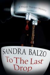 To the Last Drop (ISBN: 9780727895400)